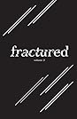 Fractured Lit Anthology Volume 2 by Deesha Philyaw