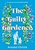 The Guilty Gardener: A memoir of love, waxwings and rewilding