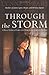 Through the Storm: A Real S...
