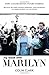 My Week with Marilyn by Colin  Clark