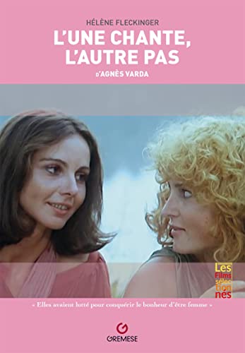 L'une chante, l'autre pas: d'Agnès Varda (Paperback)