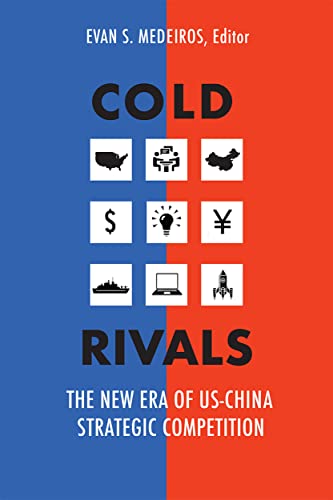 Cold Rivals: The New Era of US-China Strategic Competition (Hardcover)