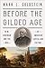 Before the Gilded Age: W. W...