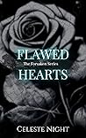 Flawed Hearts by Celeste Night