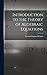 Introduction to the Theory of Algebraic Equations