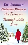 Christmas Kisses at the Farm on Muddypuddle Lane (The Farm on Muddypuddle Lane, #4)