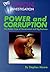 Power and Corruption: The Rotten Core of Government and Big Business (Investigations)