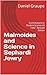 Maimoides and Science in Se...