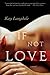 If Not Love