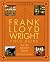 Frank Lloyd Wright Field Guid: His 100 Greatest Works (Cyclopedia)
