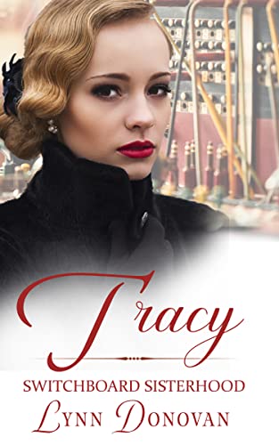 Tracy: The Switchboard Sisterhood, #11 (Kindle Edition)
