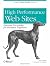 High Performance Web Sites: Essential Knowledge for Front-End Engineers