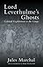 Lord Leverhulme's Ghosts: C...
