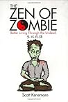 The Zen of Zombie...