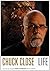 Chuck Close: Life