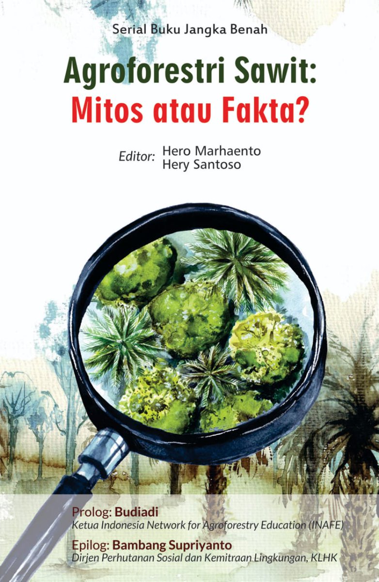Agroforestri Sawit; Mitos atau Fakta?
