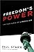 Freedom's Power: The Histor...