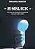 - Einblich - wie man die Sackgasse durchbricht und sich selbs... by Michael August