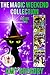 The Magic Weekend Series, C...
