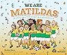 We Are Matildas by Shelley Ware