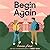 Begin Again