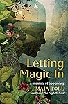 Letting Magic In:...