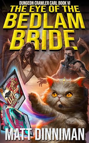 The Eye of the Bedlam Bride by Matt Dinniman book cover
