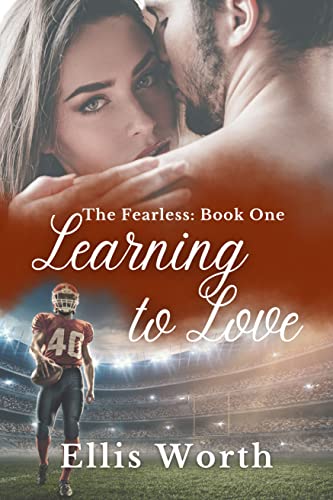 Learning to Love (The Fearless #1)