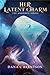 Her Latent Charm by Dana C. Brentson