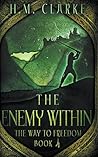 The Enemy Within (Way to Freedom)