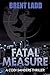 Fatal Measure: A Codi Sanders Thriller