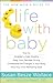 New Mom's Guide to Life wit...
