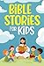 Bible Stories for Kids: Tim...