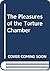The Pleasures of the Tortur...