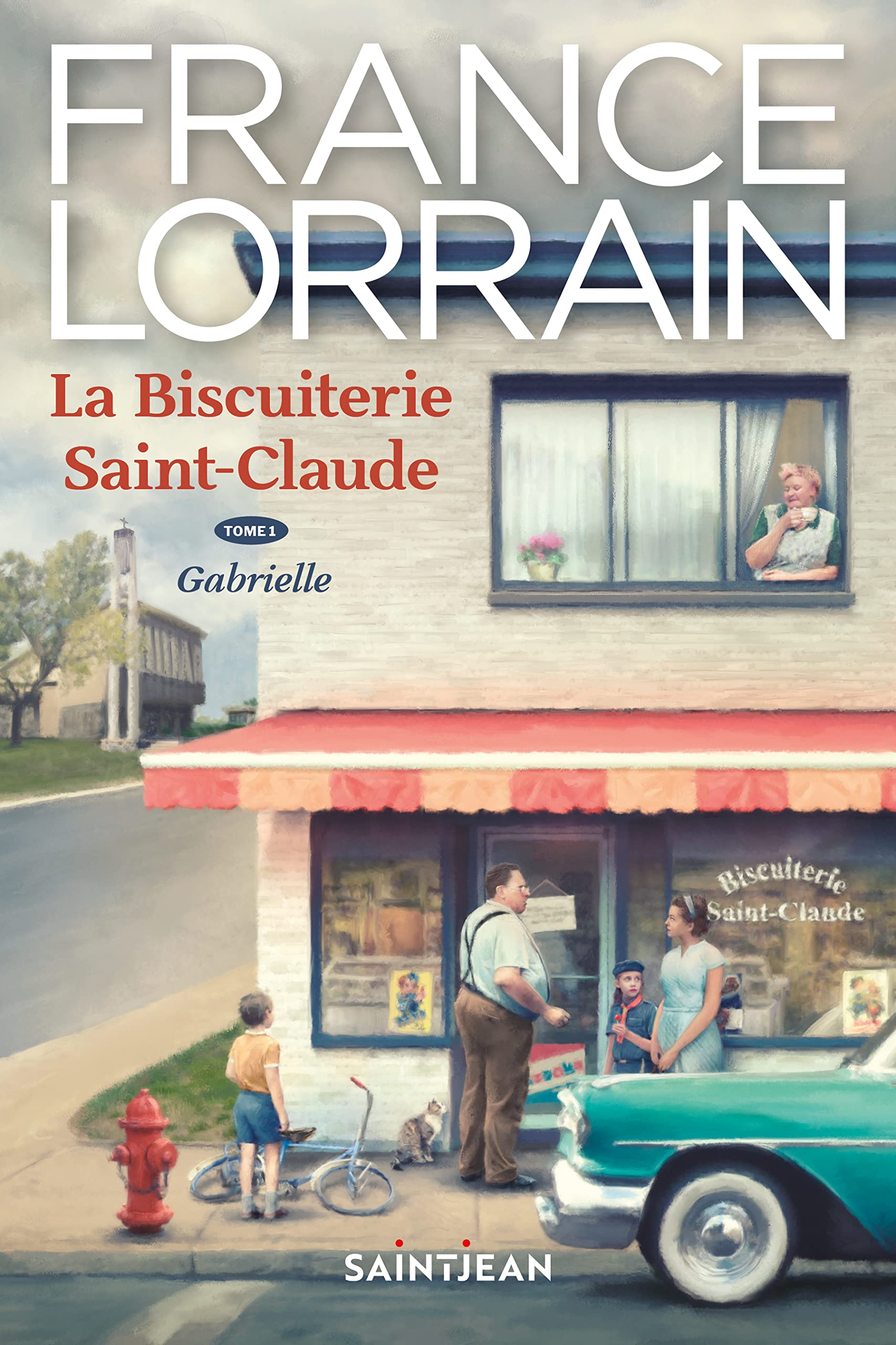 La biscuiterie Saint-Claude, tome 1: Gabrielle (French Edition)