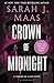 Crown of Midnight by Sarah J. Maas