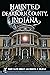Haunted Dearborn County, In...