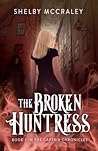 The Broken Huntress