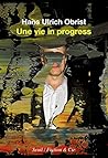 Une vie in progress