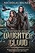 Daughter Cloud (Last Days o...