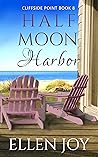 Half Moon Harbor:...