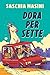 Dora per sette (Italian Edition)