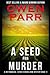 A Seed for Murder: A Joey Mancuso, Father O'Brian Crime Mystery Book 11