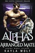 The Alpha’s Arranged Mate