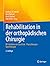 Rehabilitation in der ortho...