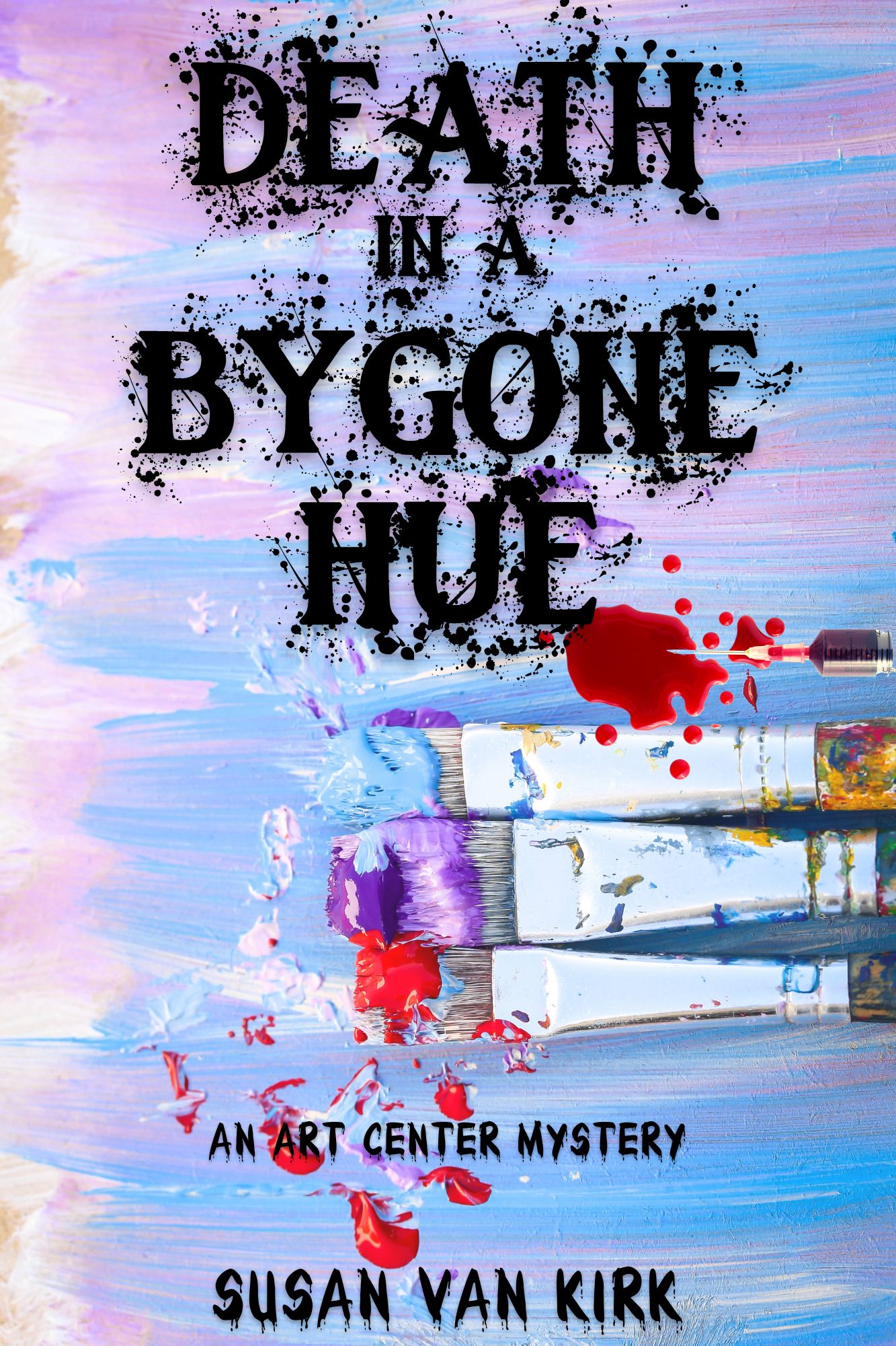 Death in a Bygone Hue (Art Center Mysteries, #2)