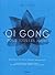 Qi Gong pour tous les jours...