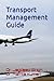 Transport Management Guide