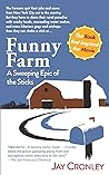 Funny Farm by Jay Cronley Funny Farm by Jay Cronley