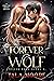 Forever Wolf: A Forever Mat...